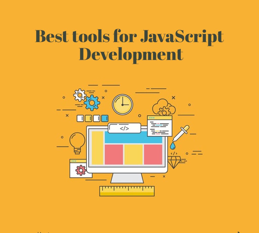 best tools for JavaScript development