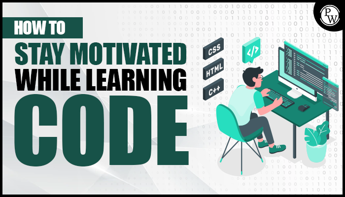 9 Must-Know Tips to Stay Motivated While Learning Coding